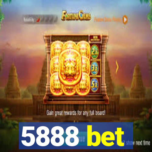 5888 bet